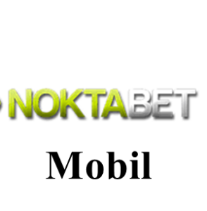 noktabet mobil